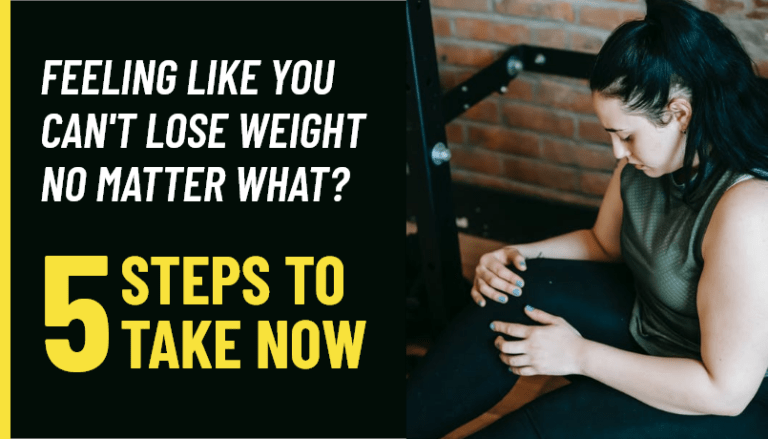 Can’t Lose Weight No Matter What? Read This Now